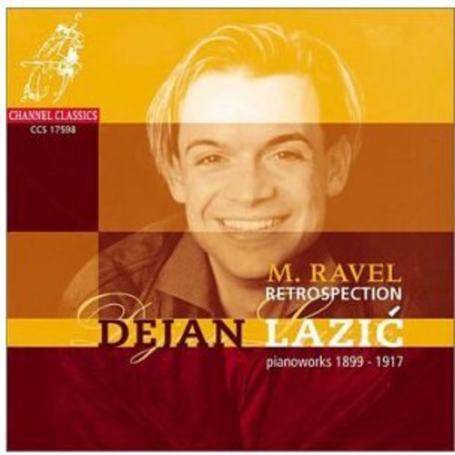 Ravel / Lazic: Ravel-Retrospections