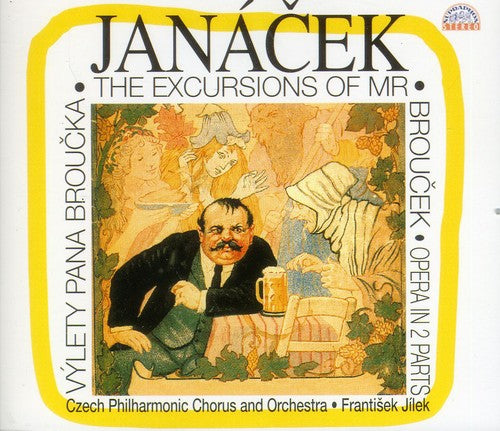 Janacek / Pribyl / Jilek: Excursions of Mr Broucek