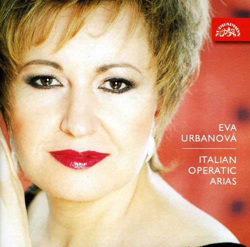 Urabanova / Bellini / Cilea / Puccini / Lenard: Italian Operatic Arias