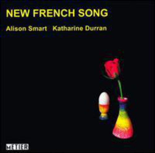 Smart, Alison / Durran, Katherine: New French Song