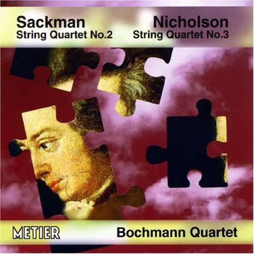 Sackman / Nicholson / Bochmann Quartet: String Quartets