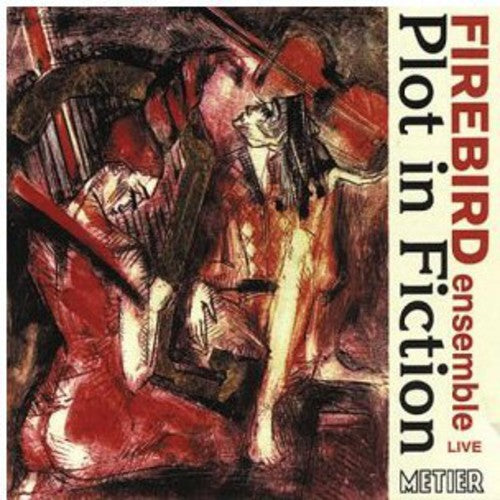 Firebird Ensemble: Plot in Fiction