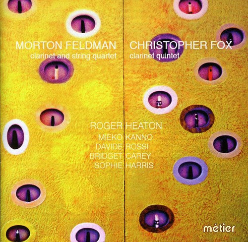 Feldman / Fox / Heaton / Kanno / Rossi / Carey: Clarinet & String Quartet