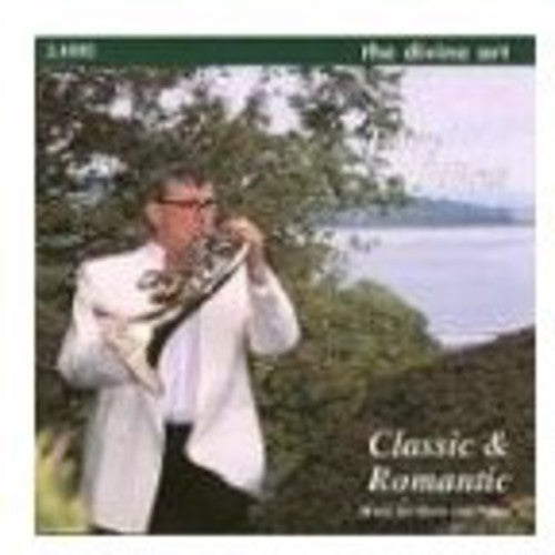 Beethoven / Johns / Kellock / Lynch: Classic & Romantic: Music for Horn & Piano