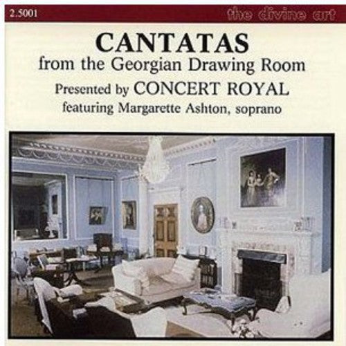 Albinoni / Ashton / Concert Royal: Cantatas from the Georgian Drawing Room