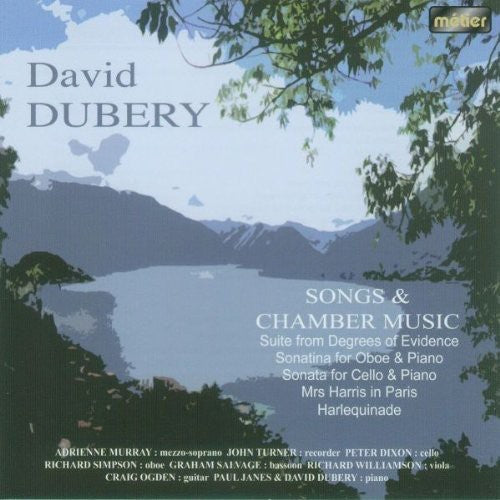 Dubery / Dixon / Simpson / Dubery: Songs & Chamber Music