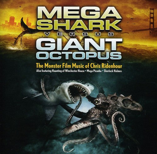 Megashark Versus Giant Octopus / O.S.T.: Mega Shark Versus Giant Octopus (Original Soundtrack)