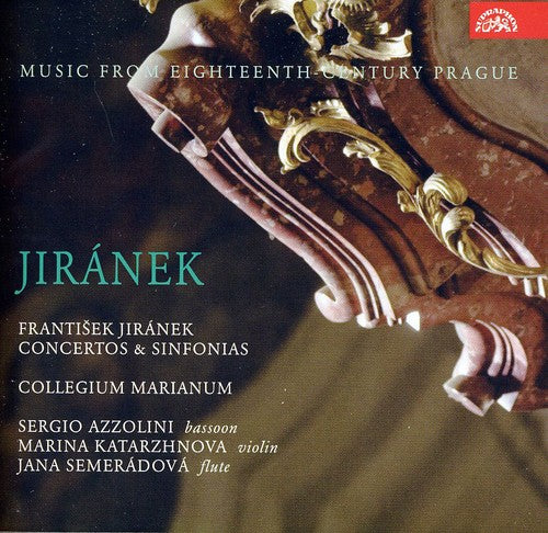 Jiranek / Collegium Marianum: Concertos & Sinfonias