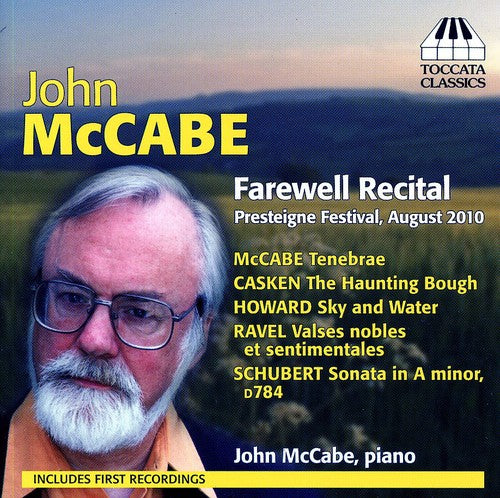 McCabe / Schubert / Howard / Casken: Farewell Recital