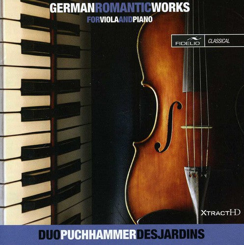 Schumann / Kiel / Naumann / Puchhammer-Sedillot: German Romantic Viola & Piano Works