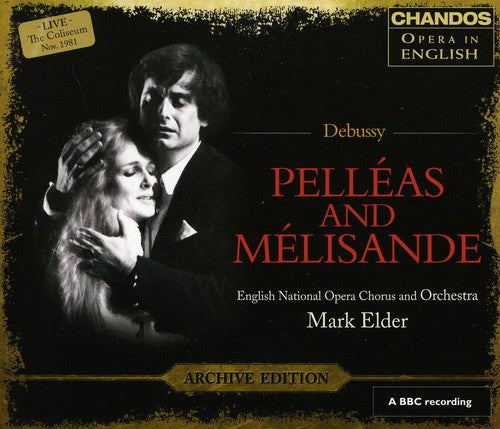 Debussy / Howlett / Hannon / Dean / Walker: Pelleas & Melisande