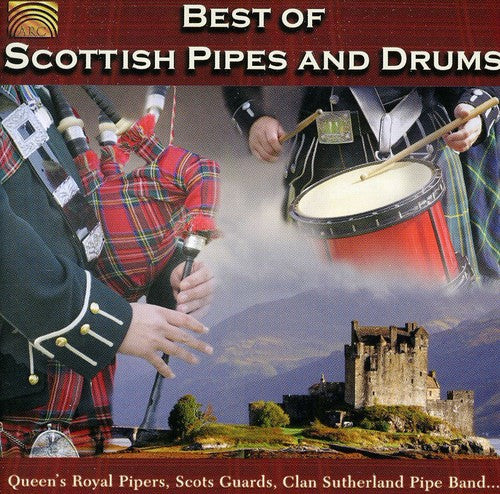 Best of Scottish Pipes & Drums / Various: Best Of Scottish Pipes and Drums