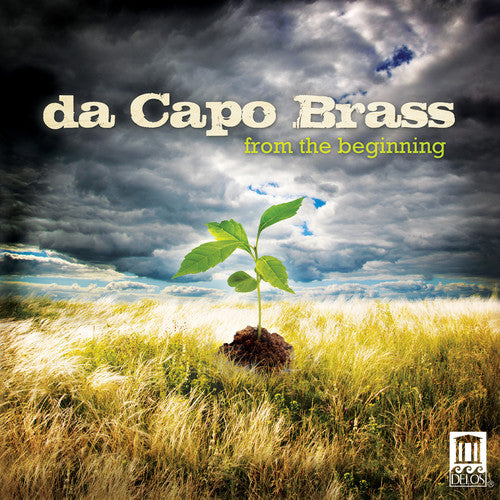 Wilhelm / Bach / Romm / Baldwin / Da Capo Brass: From the Beginning