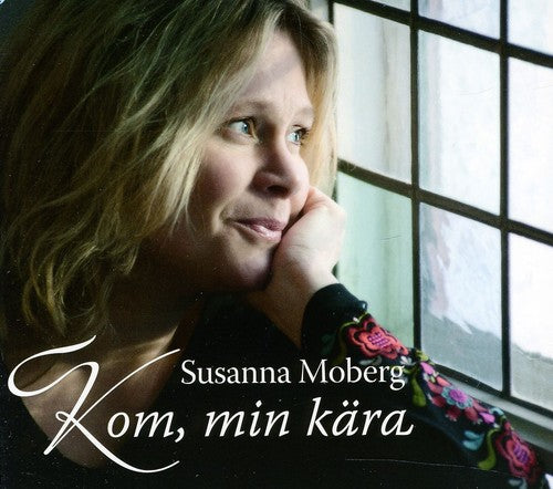 Skogh / Moberg: Kom Min Kara