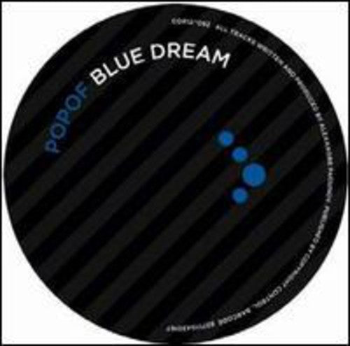 Popof: Blue Dream