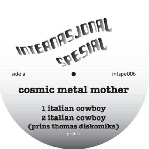 Cosmic Metal Mother: Italian Cowboy