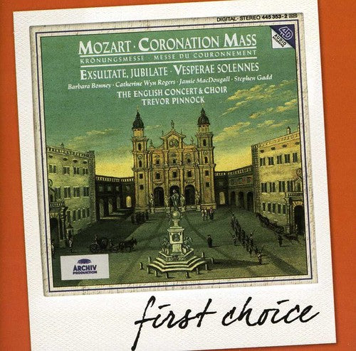 Pinnock / the English Concert & Choir: First Choice: Mozart Coronation Mass Exsultate