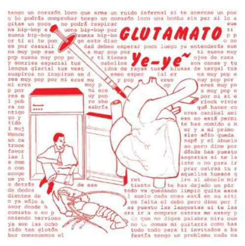 Glutamato Ye-Ye: Corazon Loco