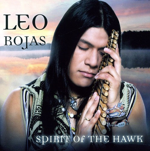 Rojas, Leo: Spirit of the Hawk