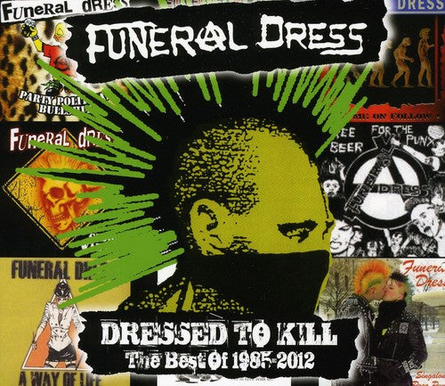 Funeral Dress: Dressed to Kill: Best of 1985-2012