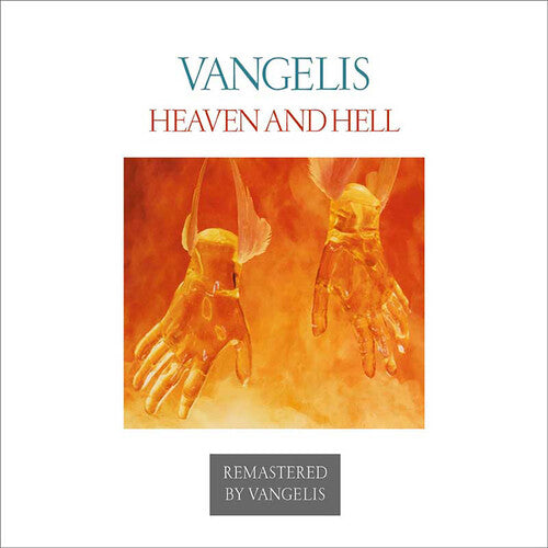 Vangelis: Heaven and Hell: Remastered Edition