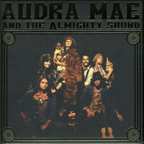 Mae, Audra: Audra Mae and The Almighty Sound