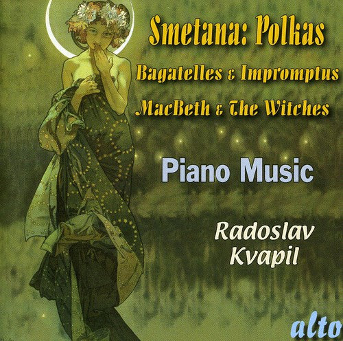 Smetana / Kvapil: Polkas Bagatelles & Impromptus