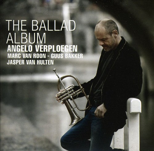 Verploegen, Angelo: The Ballad Album