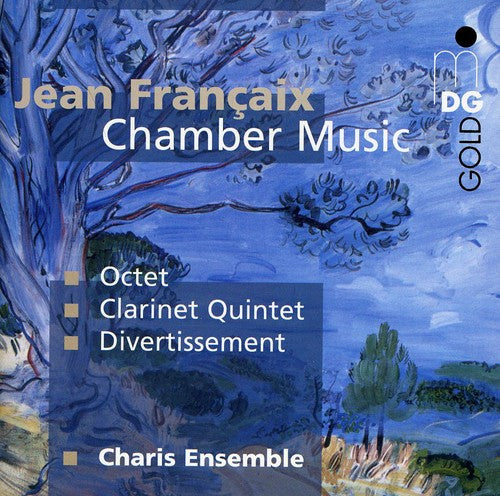 Francaix / Chiras Ensemble: Octet Quintet Divertissement