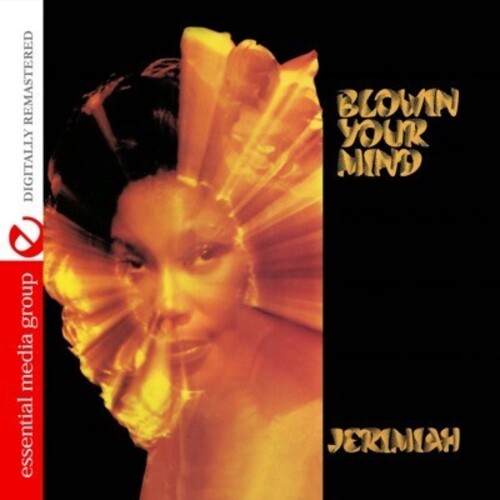 Jeremiah: Blowin Your Mind