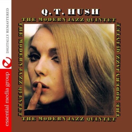 Modern Jazz Quintet: Q.T. Hush