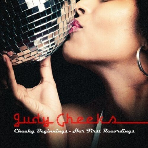 Cheeks, Judy: Cheeky Beginnings: Her First Recordings