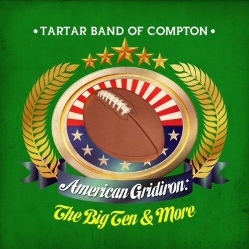 Tartar Band of Compton: American Gridiron: Big Ten & More