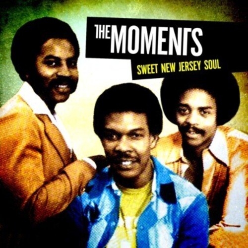 Moments: Sweet New Jersey Soul