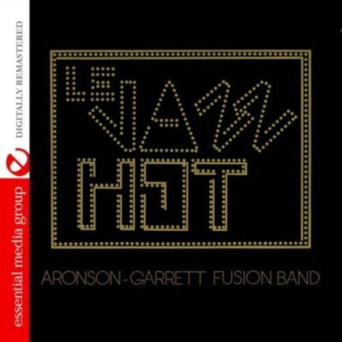 Aronson-Garrett Fusion Band: Le Jazz Hot