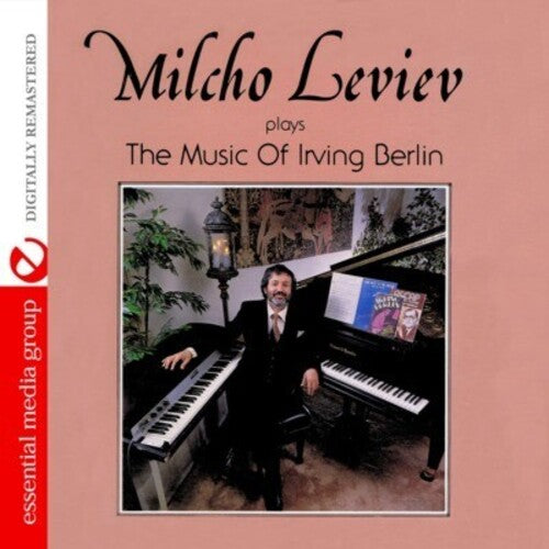 Leviev, Milcho: Plays the Music of Irving Berlin