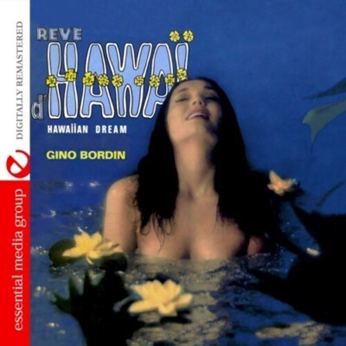 Bordin, Gino: Reve D'hawai