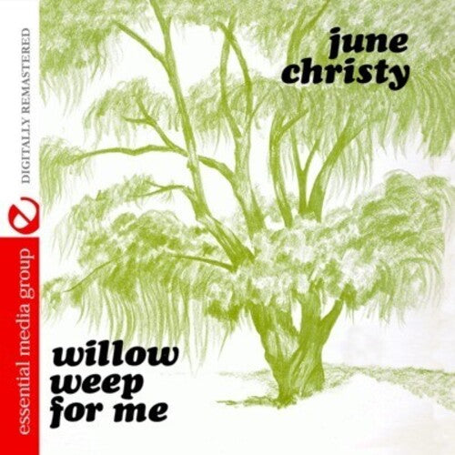 Christy, June: Willow Weep for Me