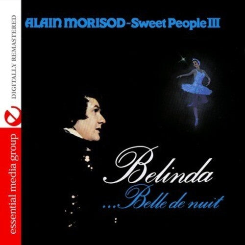 Morisod, Alain: Belinda Belle de Nuit