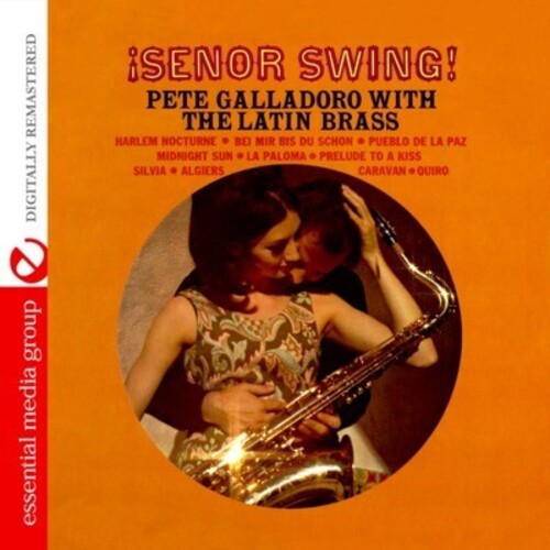 Galladoro, Pete: Senor Swing