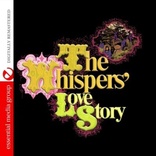 Whispers: The Whispers Love Story