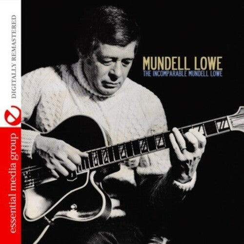 Lowe, Mundell: Incomparable Mundell Lowe