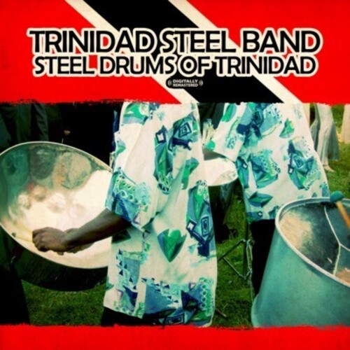Trinidad Steel Band: Steel Drums of Trinidad