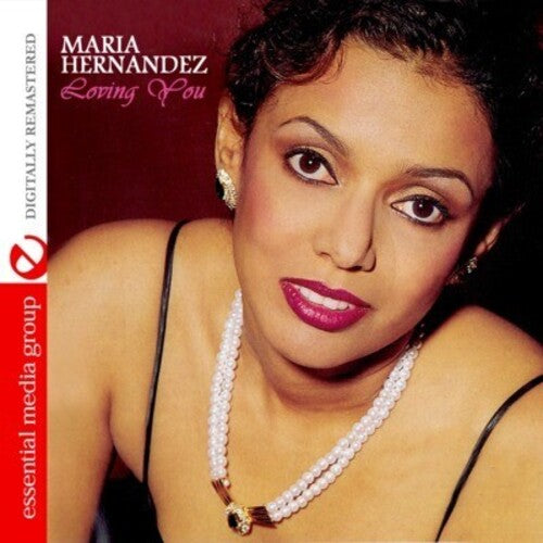 Hernandez, Maria: Loving You