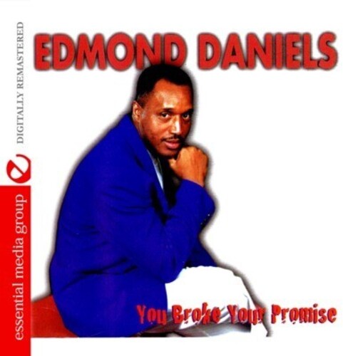 Daniels, Edmond: You Broke Your Promise