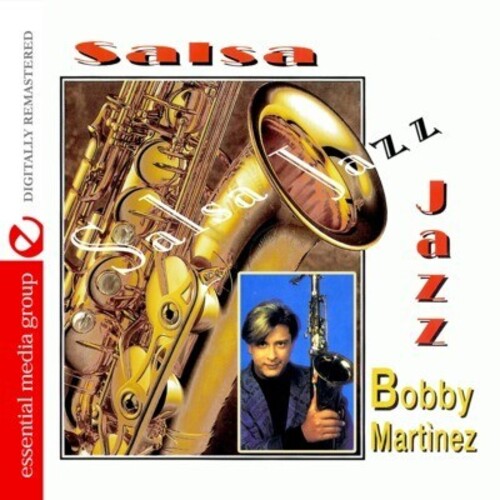 Martinez, Bobby: Salsa Jazz