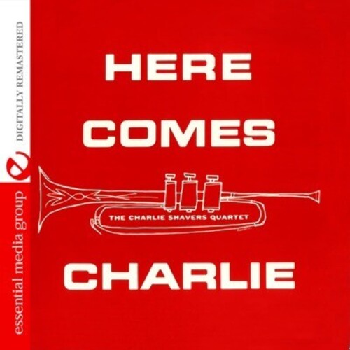 Shavers, Charlie: Here Comes Charlie