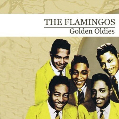 Flamingos: Golden Oldies