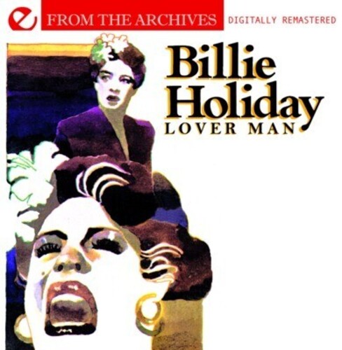 Holiday, Billie: Lover Man: From the Archives