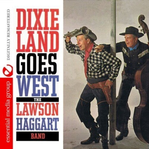 Haggart, Lawson: Dixieland Goes West